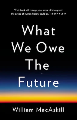 What We Owe the Future - Reading Group